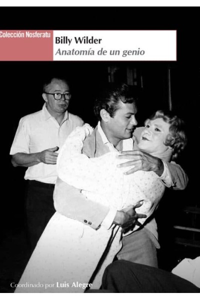 BILLY WILDER:ANATOMIA DE UN GENIO
