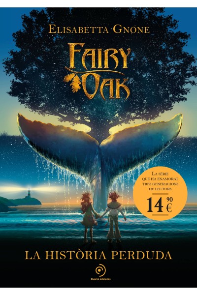 FAIRY OAK 8. LA HISTÒRIA PERDUDA