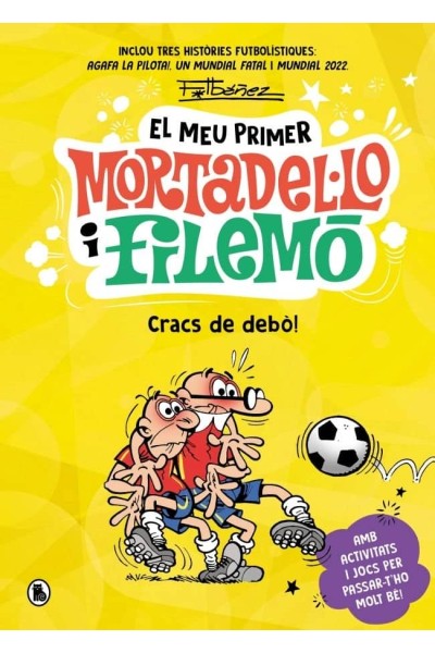 EL MEU PRIMER MORTADELÚLO I FILEMO CRACS DEL BALO