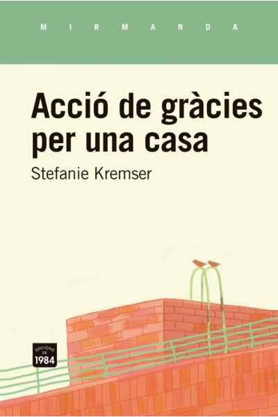 ACCIÓ DE GRÀCIES PER UNA CASA