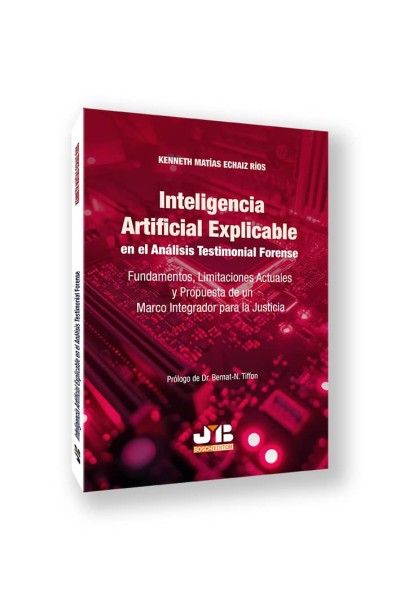 INTELIGENCIA ARTIFICIAL EXPLICABLE EN EL ANÁLISIS TESTIMONIAL FORENSE