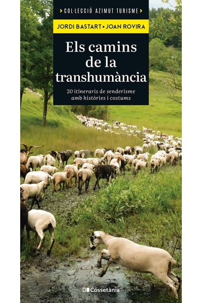 ELS CAMINS DE LA TRANSHUMÀNCIA