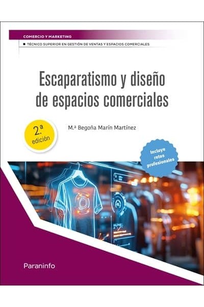 ESCAPARATISMO Y DISEÑO DE ESPACIOS COMERCIALES 2ª EDICION