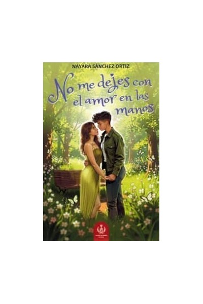 NO ME DEJES CON EL AMOR EN LAS MANOS