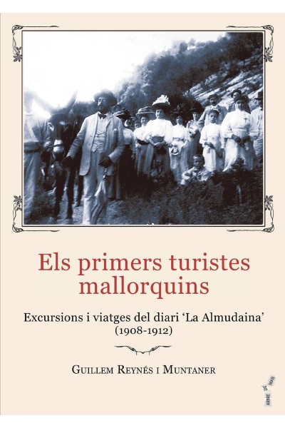 ELS PRIMERS TURISTES MALLORQUINS