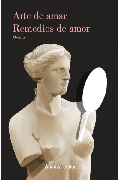 ARTE DE AMAR. REMEDIOS DE AMOR
