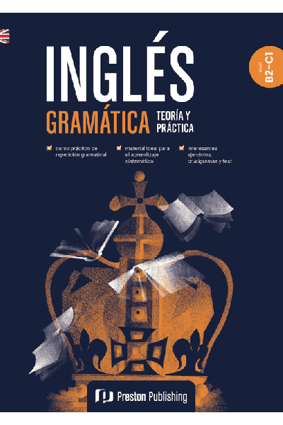 INGLES GRAMATICA TEORIA Y PRACTICA B2-C1