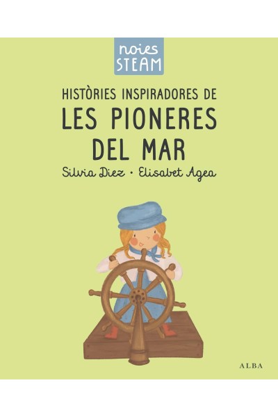 NOIES STEAM. HISTÒRIES INSPIRADORES DE LES PIONERES DEL MAR