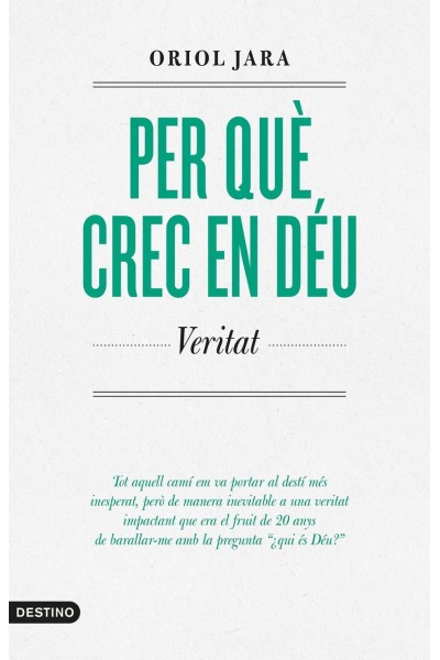 PER QUÈ CREC EN DÉU
