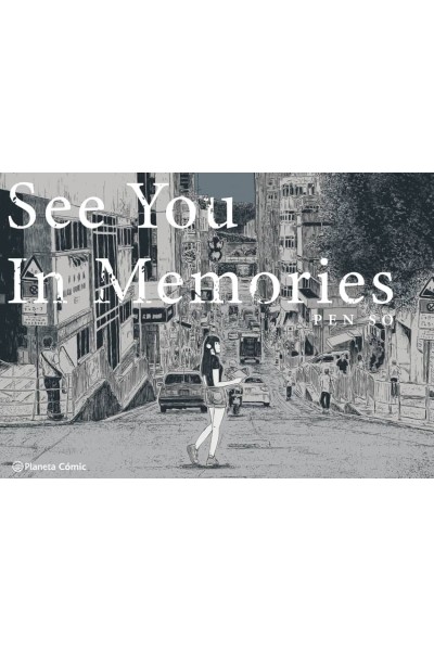 SEE YOU IN MEMORIES