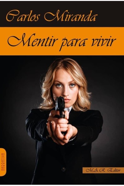 MENTIR PARA VIVIR