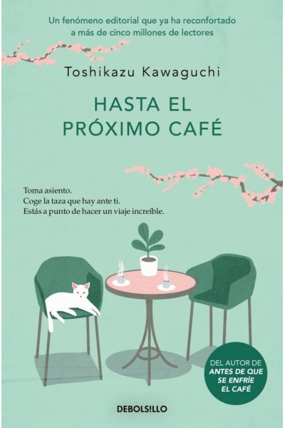 HASTA EL PRÓXIMO CAFÉ (ANTES DE QUE SE ENFRÍE EL CAFÉ 4)