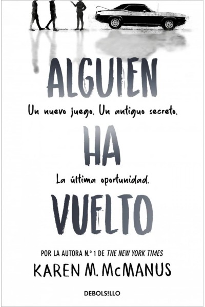 ALGUIEN HA VUELTO (ALGUIEN ESTÁ MINTIENDO 3)
