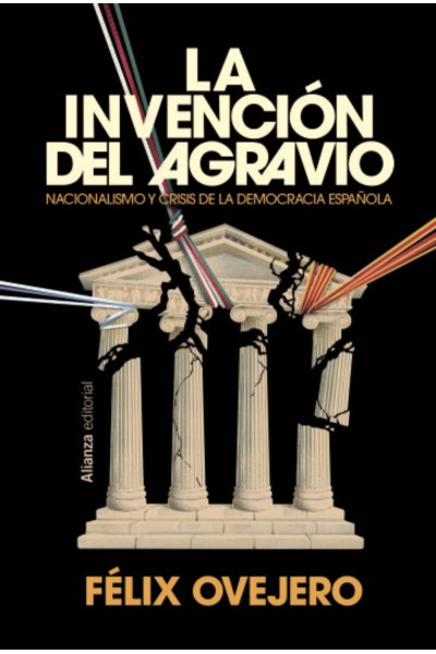 LA INVENCIÓN DEL AGRAVIO