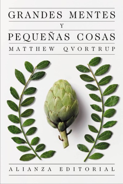 GRANDES MENTES Y PEQUEÑAS COSAS