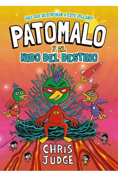 PATOMALO, 2. PATOMALO Y EL NIDO DEL DESTINO