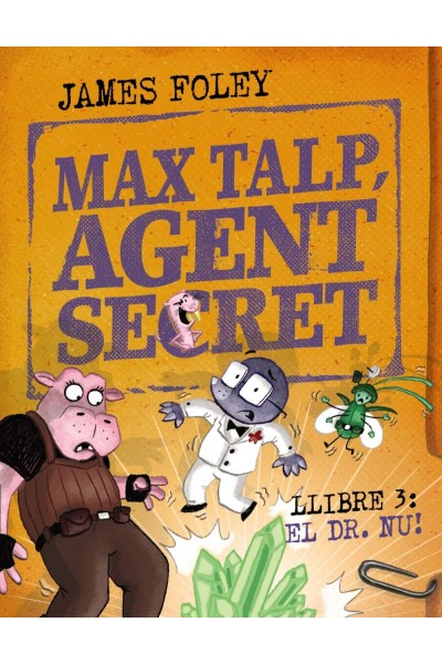 MAX TALP, AGENT SECRET. LLIBRE 3: NUET