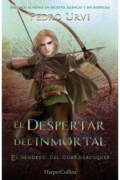 EL DESPERTAR DEL INMORTAL (EL SENDERO DEL GUARDABOSQUES, LIBRO 15)