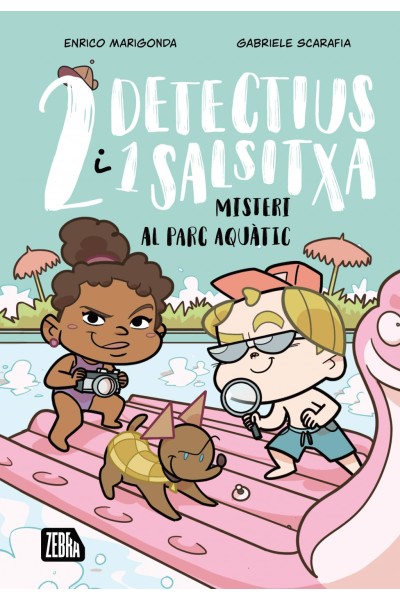 DOS DETECTIUS I UN SALSITXA 2. MISTERI AL PARC AQUÀTIC