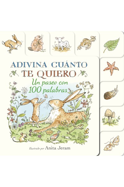 ADIVINA CUÁNTO TE QUIERO. UN PASEO CON 100 PALABRAS