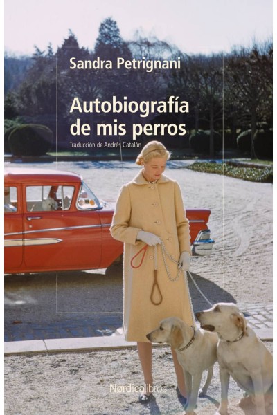 AUTOBIOGRAFIA DE MIS PERROS