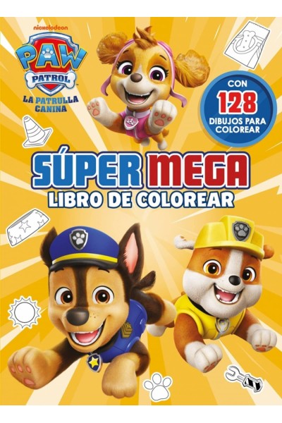 PAW PATROL PATRULLA CANINA. ACTIVIDADES - SÚPER MEGA LIBRO DE COLOREAR