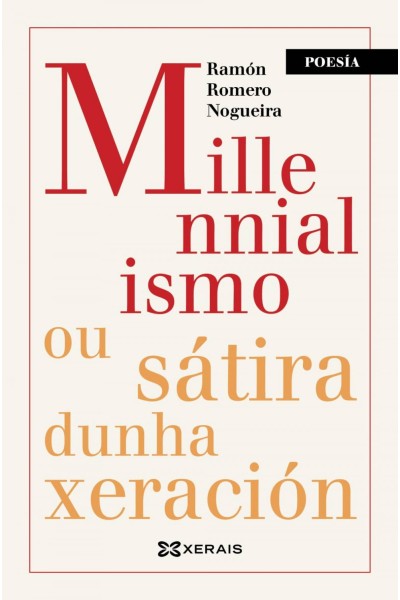 MILLENNIALISMO OU SÁTIRA DUNHA XERACIÓN