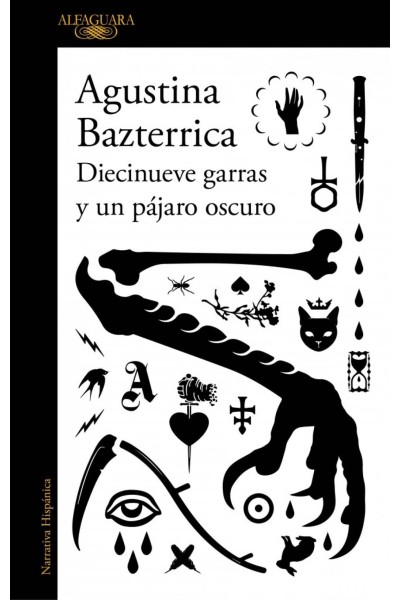 DIECINUEVE GARRAS Y UN PÁJARO OSCURO