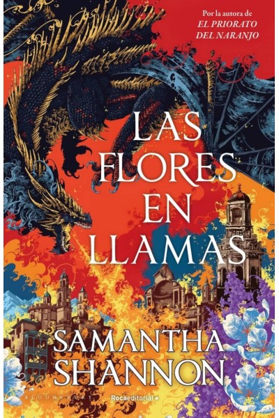 LAS FLORES EN LLAMAS (PRECUELA EL PRIORATO DEL NARANJO)