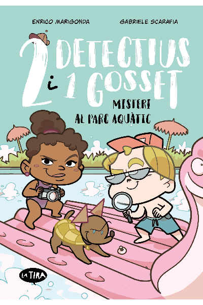 (VAL).2.MISTERI AL PARC AQUATIC.(DOS DETECTIUS I UN GOSSET)