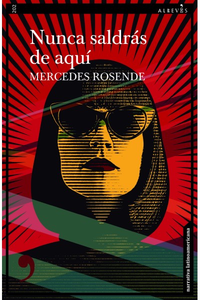 NUNCA SALDRÁS DE AQUÍ