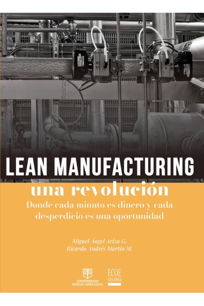 LEAN MANUFACTURING, UNA REVOLUCIÓN