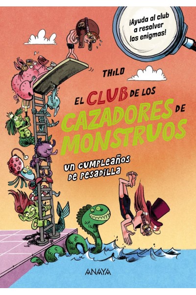 EL CLUB DE LOS CAZADORES DE MONSTRUOS: UN CUMPLEAÑOS DE PESADILLA