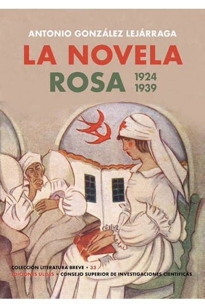 LA NOVELA ROSA. 1924-1939