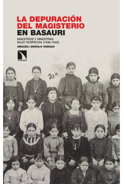 LA DEPURACIÓN DEL MAGISTERIO EN BASAURI