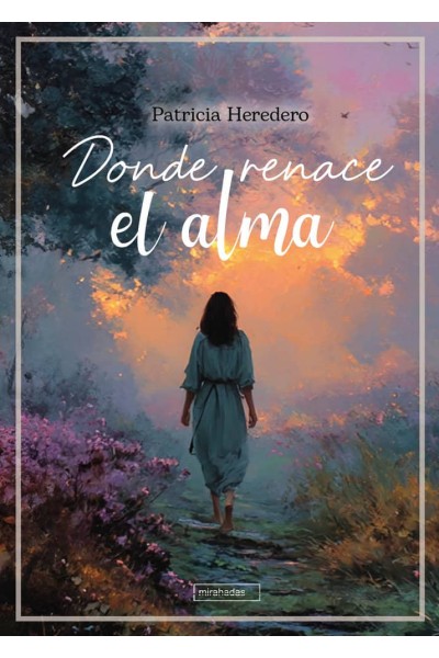 DONDE RENACE EL ALMA