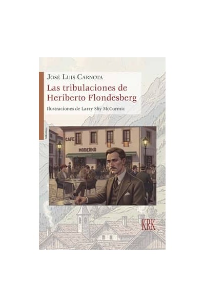 LAS TRIBULACIONES DE HERIBERTO FLONDESBERG