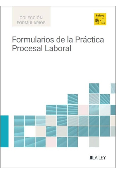 FORMULARIOS DE LA PRACTICA PROCESAL LABORAL
