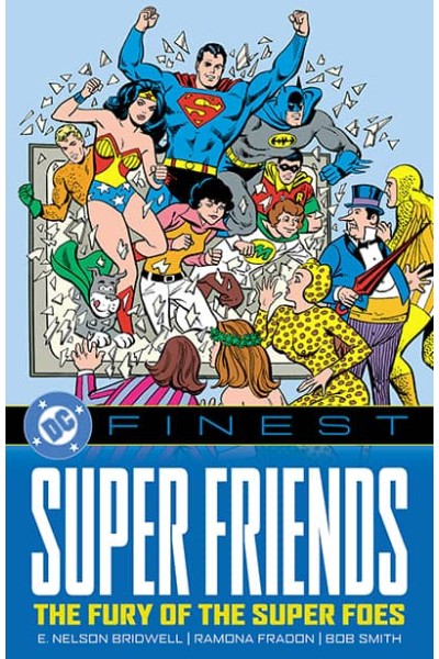 DC FINEST: SUPER FRIENDS: THE FURY OF THE SUPER FO