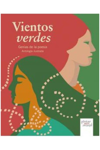 VIENTOS VERDES GENIAS DE LA POESÍA ANTOLOGÍA ILUSTRADA