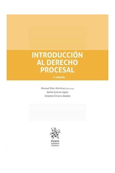 INTRODUCCIÓN AL DERECHO PROCESAL 3ª EDICIÓN