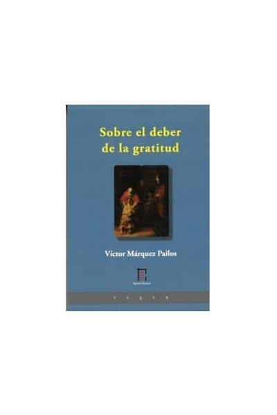 SOBRE EL DEBER DE LA GRATITUD