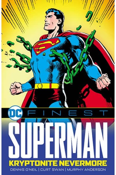 DC FINEST: SUPERMAN: KRYPTONITE NEVERMORE