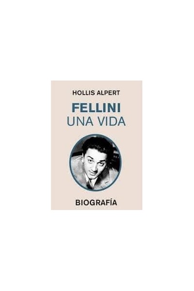 FELLINI. UNA VIDA
