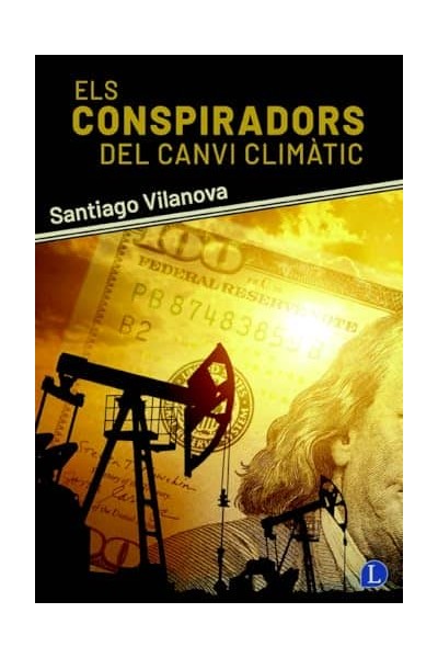 ELS CONSPIRADORS DEL CANVI CLIMÀTIC