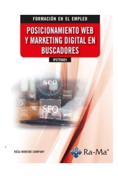(IFCT0021) POSICIONAMIENTO WEB Y MARKETING DIGITAL EN BUSCADORES