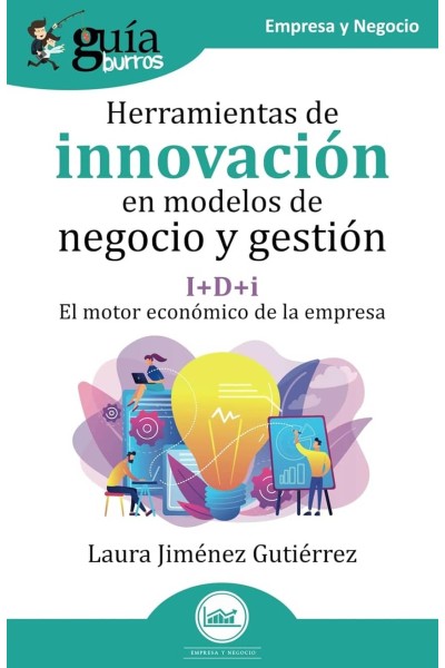 GUÍABURROS: HERRAMIENTAS DE INNOVACIÓN EN MODELOS DE NEGOCIO Y GESTIÓN