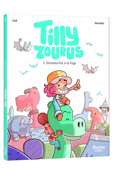 TILLY ZOURUS - DINOSAURIOS A LA FUGA