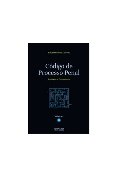 CÓDIGO DE PROCESSO PENAL - VOLUME II - CAPA MOLE