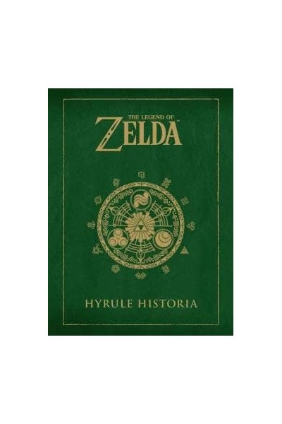 THE LEGEND OF ZELDA HYRULE HISTORIA